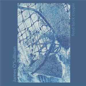 James O'Sullivan - Feed Back Couple FLAC