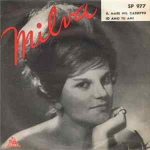 Milva - Il Mare Nel Cassetto / Io Amo, Tu Ami FLAC