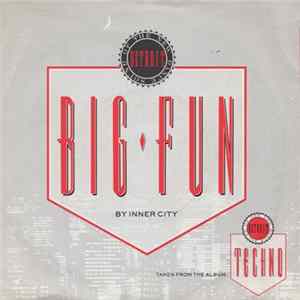 Inner City - Big Fun FLAC