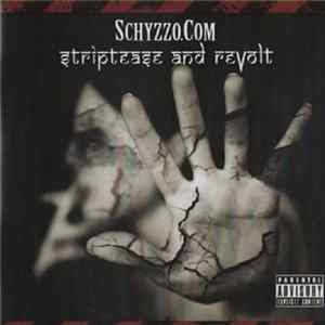 Schyzzo.Com - Striptease And Revolt FLAC