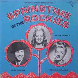 Betty Grable, Dick Powell , Carmen Miranda - Springtime In The Rockies FLAC