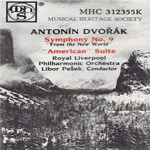 Antonín Dvořák, Royal Liverpool Philharmonic Orchestra, Libor Pešek - Symphony No. 9 "From The New World" / "American" Suite FLAC