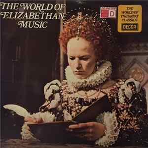 Various - The World Of Elizabethan Music FLAC