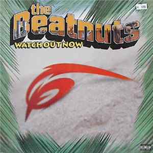 The Beatnuts - Watch Out Now FLAC