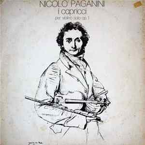 Niccolò Paganini - Paul Zukofsky - The 24 Caprices For Solo Violin (Complete) FLAC
