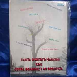 Jorge Dragóne y su Orquesta ,Canta Roberto Mancini - Canta Roberto Manciini Con Jorge Dragóne Y Su Orquesta FLAC