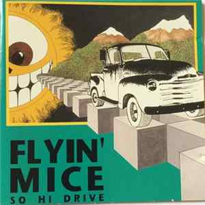 Flyin' Mice - So Hi Drive FLAC