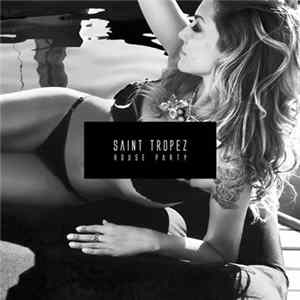 Various - Saint Tropez House Party FLAC