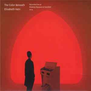 Elisabeth Vatn - The Color Beneath FLAC
