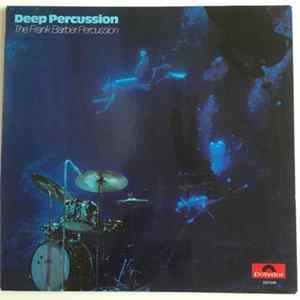 The Frank Barber Percussion - Deep Percussion FLAC
