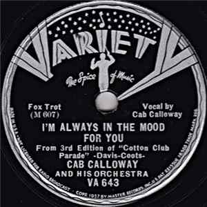 Cab Calloway And His Orchestra - I'm Always In The Mood For You / She's Tall, She's Tan, She's Terrific FLAC