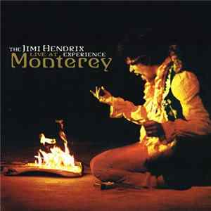 The Jimi Hendrix Experience - Live At Monterey FLAC