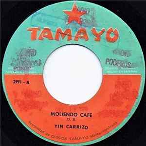Yin Carrizo Y Su Conjunto Viva Panama - Moliendo Cafe / Vigesimo Festival En Guarare FLAC