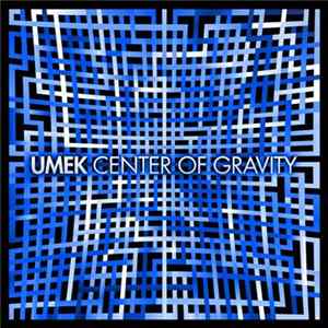 UMEK - Center Of Gravity FLAC