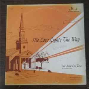 The Isom Lee Trio - His Love Lights The Way FLAC