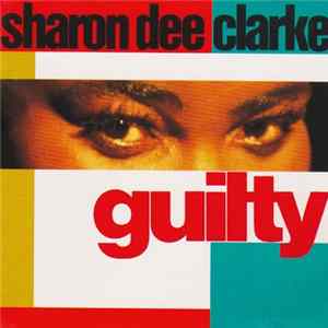 Sharon Dee Clarke - Guilty FLAC