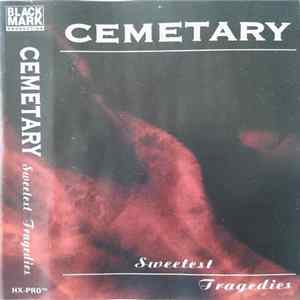 Cemetary - Sweetest Tragedies FLAC