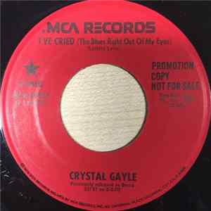 Crystal Gayle - I've Cried (The Blues Right Out Of My Eyes) FLAC
