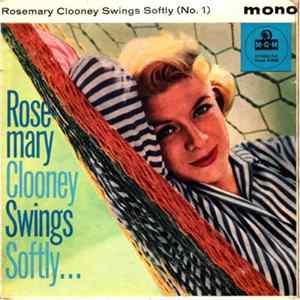 Rosemary Clooney - Rosemary Clooney Swings Softly... (No.1) FLAC
