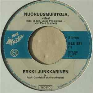 Erkki Junkkarinen - Nuoruusmuistoja / Keinussa Kesällä Kerran FLAC