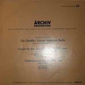 Johann Sebastian Bach - Konzert Für Drei Cembali Nr. 2 C-dur BWV 1064, Violinkonzert Nr. 2 E-dur BWV 1042 FLAC