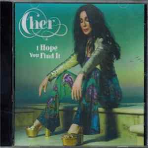 Cher - I Hope You Find It FLAC