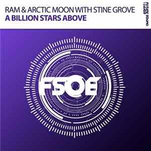 RAM & Arctic Moon With Stine Grove - A Billion Stars Above FLAC