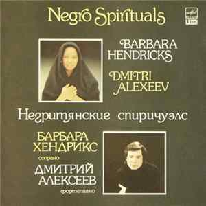 Barbara Hendricks, Dmitri Alexeev - Negro Spirituals FLAC
