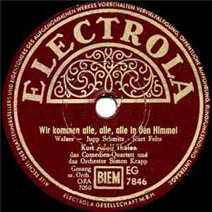 Kurt Adolf Thelen - Wir Kommen Alle, Alle, Alle In Den Himmel / Am Aschermittwoch Ist Alles Vorbei FLAC