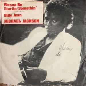 Michael Jackson - Wanna Be Startin' Somethin' / Billy Jean FLAC