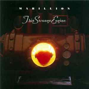 Marillion - This Strange Engine FLAC