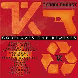 Terrolokaust - God Loves The Remixes FLAC