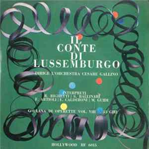 R. Righetti, S. Ballinari, F. Artioli, E. Calderoni, M. Guidi - Cesare Gallino - Il Conte Di Lussemburgo FLAC