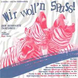 Various - Wir Woll'n Spass! - Der Beinharte Tanzspass FLAC