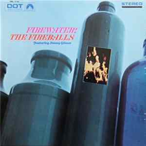 Jimmy Gilmer And The Fireballs - Firewater! FLAC