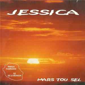 Mars Tou Sel - Jessica FLAC