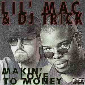 Lil' Mac & DJ Trick - Makin' Love To Money FLAC