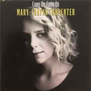 Mary-Chapin Carpenter - Come On Come On FLAC