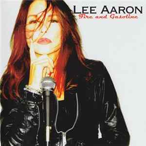 Lee Aaron - Fire And Gasoline FLAC