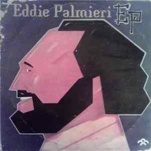 Eddie Palmieri - Ep FLAC