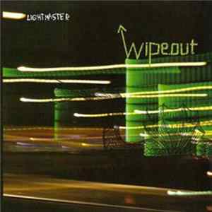 Wipe.Out - Lightmaster FLAC