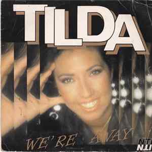 Tilda - We' Re Away FLAC