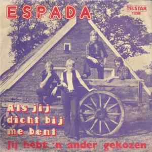 Espada - Als Je Dicht Bij Me Bent FLAC