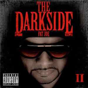 Fat Joe - The Darkside Vol. 2 FLAC
