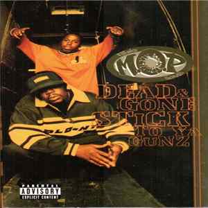 M.O.P. - Dead & Gone / Stick To Ya Gunz FLAC