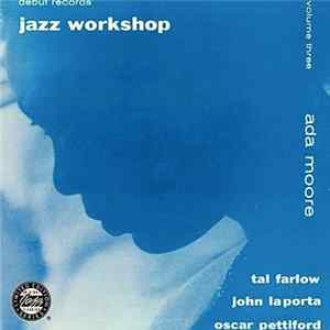 Ada Moore - Jazz Workshop Volume Three FLAC
