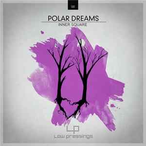 Inner Square - Polar Dreams FLAC