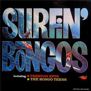 The Bongo Teens, Preston Epps - Surfin' Bongos FLAC