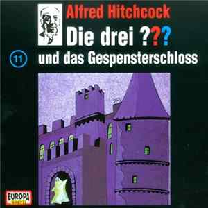 Robert Arthur - Die Drei ??? 11 - Und Das Gespensterschloss FLAC