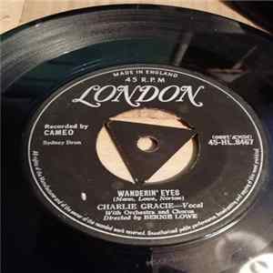 Charlie Gracie - Wanderin' Eyes FLAC